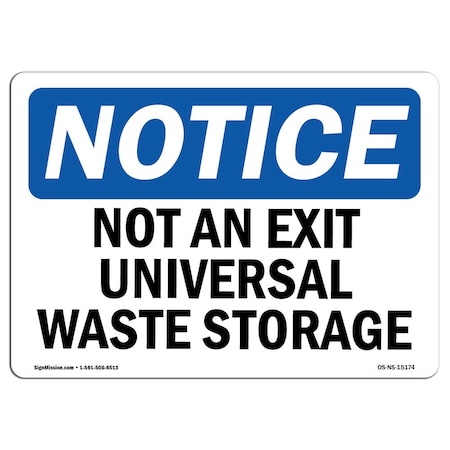 Signmission OSHA Notice, 3.5" Height, Not An Exit Universal Waste Storage Sign, 5" X 3.5", Landscape OS-NS-D-35-L-15174